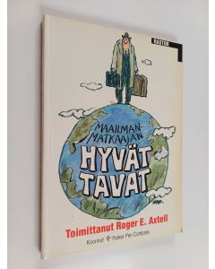 käytetty kirja Maailmanmatkaajan hyvät tavat