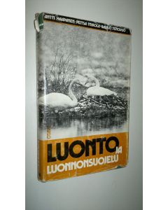 Tekijän Antti Haapanen  käytetty kirja Luonto ja luonnonsuojelu