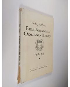Kirjailijan Aulis J. Alanen käytetty kirja Etelä-pohjalaisen osakunnan historia 1809-1933