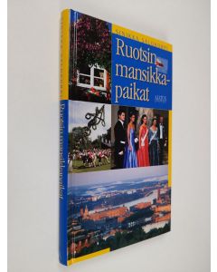 Kirjailijan Sinikka Salokorpi käytetty kirja Ruotsin mansikkapaikat