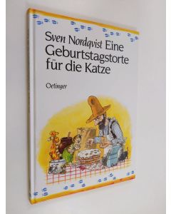 Kirjailijan Sven Nordqvist käytetty kirja Eine Geburtstagstorte für die Katze