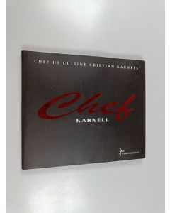 Kirjailijan Kristian Karnell käytetty kirja Chef Karnell