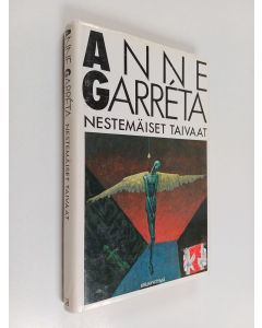 Kirjailijan Anne Garreta käytetty kirja Nestemäiset taivaat