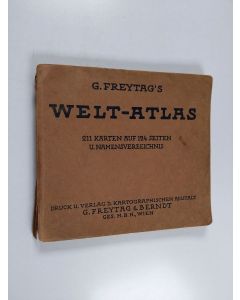 Kirjailijan Gustav Freytag käytetty kirja G. Freytag's Welt-Atlas - 211 Karten auf 124 Seiten und Namensverzeichnis