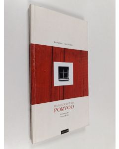 Kirjailijan Mia Paakkala käytetty kirja Handcrafted Porvoo : a travel guide to an old city