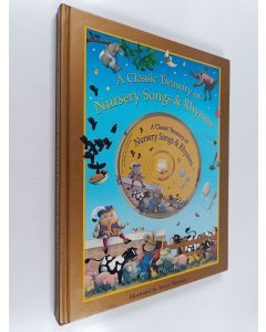 käytetty kirja A Classic Treasury of Nursery Songs and Rhymes