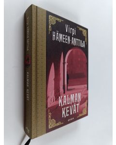 Kirjailijan Virpi Hämeen-Anttila käytetty kirja Kalman kevät