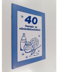 käytetty teos 40 hunaja- ja viinietikkavinkkiä