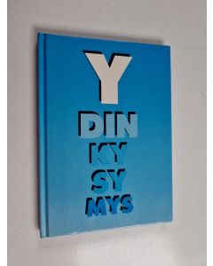 Kirjailijan Ahti Taponen & Perusvoima ym. käytetty kirja Ydinkysymys