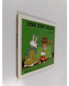 Kirjailijan Ulf Löfgren käytetty kirja Jussi etsii Nallea