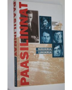 Tekijän Reino Paasilinna  käytetty kirja Paasilinnat : sukukirja - lukukirja