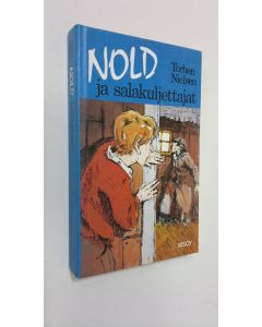 Kirjailijan Torben Nielsen käytetty kirja Nold ja salakuljettajat