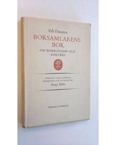 Kirjailijan Esli Dansten käytetty kirja Boksamlarens bok - om bokkunskap och bokvård