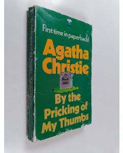 Kirjailijan Agatha Christie käytetty kirja By the pricking of my thumbs