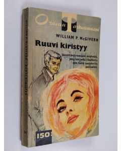 Kirjailijan William P. McGivern käytetty kirja Ruuvi kiristyy