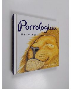 Kirjailijan Jane Seabrook käytetty kirja Pörrölogiaa : opas elämän pikku haasteisiin