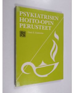 Kirjailijan Unni Å Lindström käytetty kirja Psykiatrisen hoito-opin perusteet