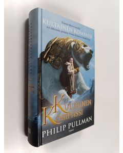 Kirjailijan Philip Pullman käytetty kirja Kultainen kompassi