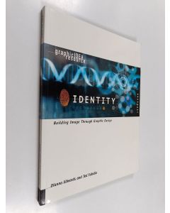 Kirjailijan Dianna Edwards käytetty kirja Identity : building image through graphic design