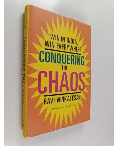Kirjailijan Ravi Venkatesan käytetty kirja Conquering the Chaos - Win in India, Win Everywhere