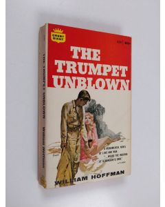 Kirjailijan William Hoffman käytetty kirja The Trumpet Unblown