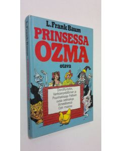 Kirjailijan L. Frank Baum käytetty kirja Prinsessa Ozma