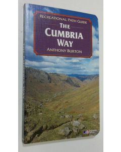 Kirjailijan A. Burton käytetty kirja The Cumbria Way (ERINOMAINEN)