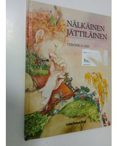 Kirjailijan Veronica Leo käytetty kirja Nälkäinen jättiläinen