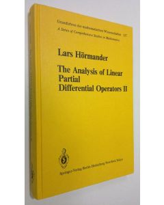 Kirjailijan Lars Hörmander käytetty kirja The Analysis of Linear Partial Differential Operators 2 : Differential operators with constant coefficients