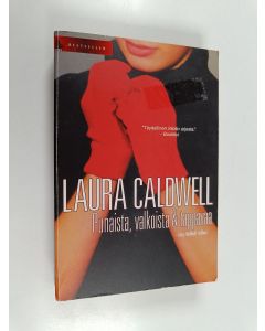 Kirjailijan Laura Caldwell käytetty kirja Punaista, valkoista ja tappavaa
