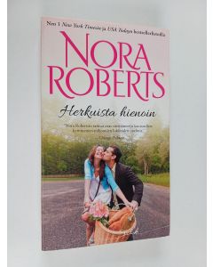 Kirjailijan Nora Roberts käytetty kirja Herkuista hienoin