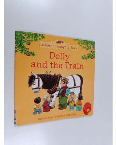 Kirjailijan Heather Amery käytetty teos Dolly and the train