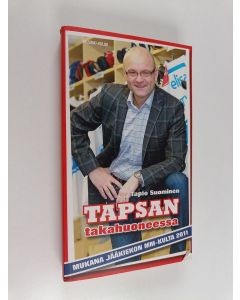Kirjailijan Tapio Suominen käytetty kirja Tapsan takahuoneessa
