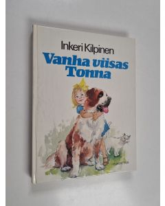 Kirjailijan Inkeri Kilpinen käytetty kirja Vanha viisas Tonna