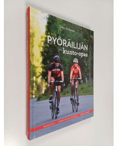 Kirjailijan Ilkka Järvimäki käytetty kirja Pyöräilijän kunto-opas