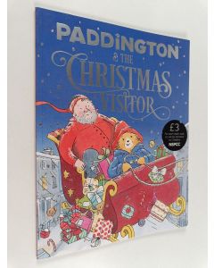 Kirjailijan Michael Bond & Timothy Knapman käytetty kirja Paddington & the Christmas Visitor