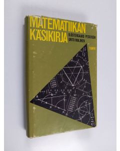 Kirjailijan B. Østergaard käytetty kirja Matematiikan käsikirja : aritmetiikan funktio-oppiin, geometriasta vektorilaskentaan
