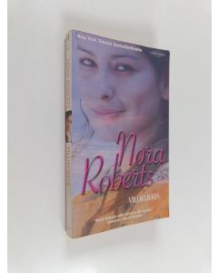 Kirjailijan Nora Roberts käytetty kirja Villikukkia