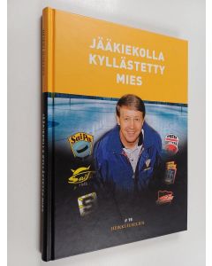 Kirjailijan Heikki Juselius käytetty kirja Jääkiekolla kyllästetty mies