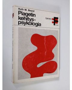 Kirjailijan Ruth M. Beard käytetty kirja Piagetin kehityspsykologia