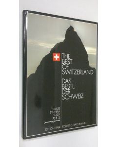 Kirjailijan Robert C. Bachmann käytetty kirja Best of Switzerland