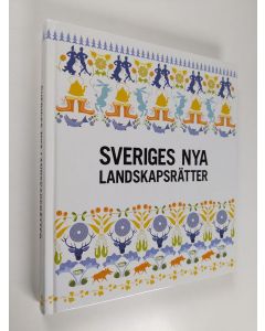 Kirjailijan Christina Andersson & Pepe Nilsson ym. käytetty kirja Sveriges nya landskapsrätter (ERINOMAINEN)