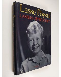 Kirjailijan Lasse Pöysti käytetty kirja Lassen oppivuodet