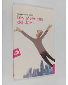 Kirjailijan Fabio Della Seta käytetty kirja Les silences de Joe
