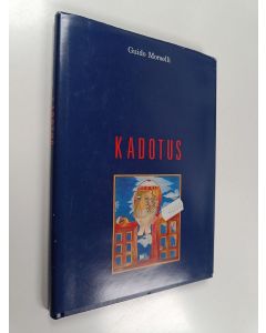 Kirjailijan Guido Morselli käytetty kirja Kadotus