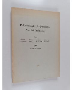 käytetty kirja Pohjoismaiden kirjataidetta; Nordisk bokkonst, 1959 - Suomi, Norja, Tanska, Ruotsi