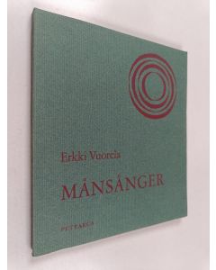 Kirjailijan Erkki Vuorela käytetty kirja Månsånger