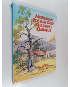Kirjailijan Dan Vallely käytetty kirja Australian Possum Creek Children's Omnibus