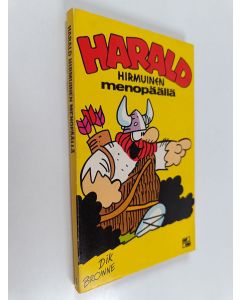 Kirjailijan Dik Browne käytetty kirja Harald Hirmuinen menopäällä