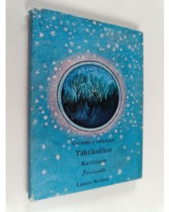 Kirjailijan Jacob Grimm käytetty kirja Tähtikolikot